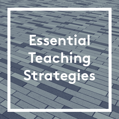 Essential Teaching Strategies