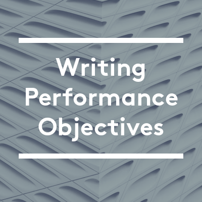 Writing Performance Objectives